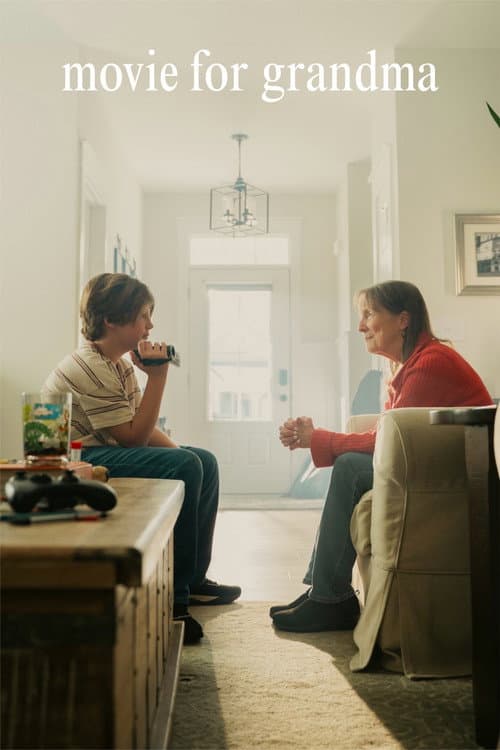 Movie for Grandma
