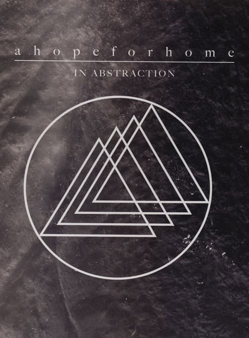 A Hope For Home- In Abstraction