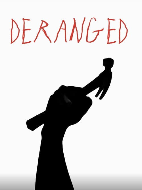 DERANGED