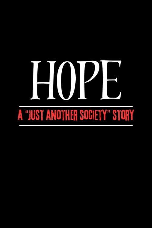 Hope - A "Just Another Society" Story