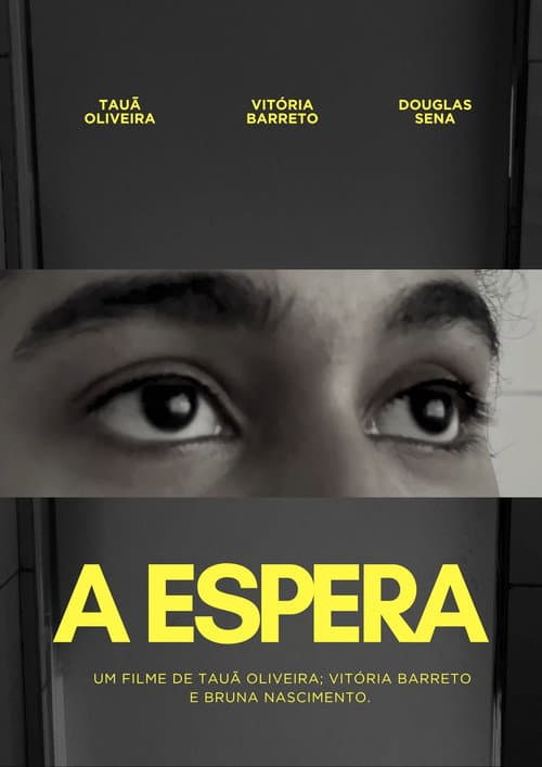 A ESPERA