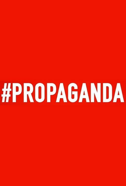#Propaganda