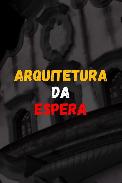 Arquitetura da Espera