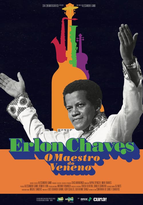 Erlon Chaves: O Maestro do Veneno