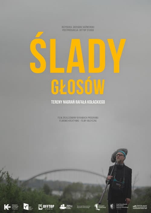 Ślady głosów. Tereny nagrań Rafała Kołackiego