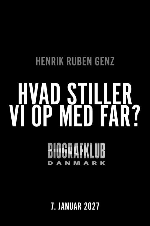 Hvad stiller vi op med far?