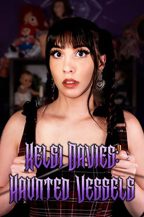 Kelsi Davies: Haunted Vessels