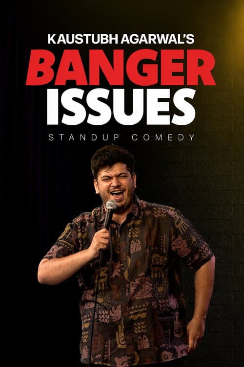Kaustubh Agarwal: Banger Issues