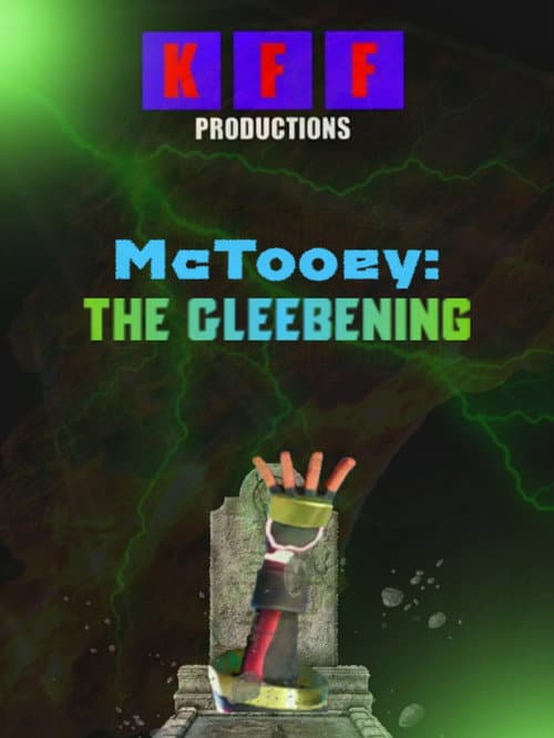 McTooey: The Gleebening