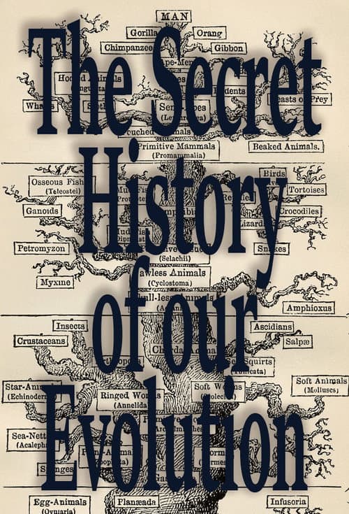 L'Histoire Secrète de notre Évolution