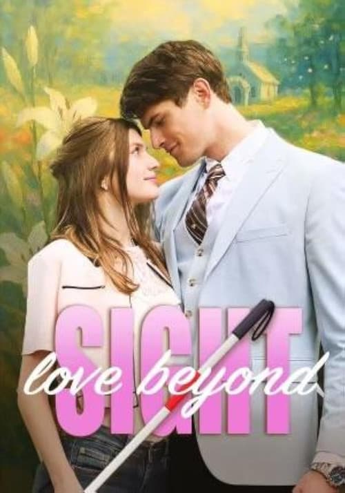 Love Beyond Sight