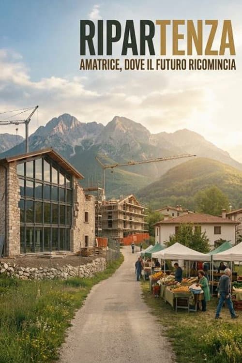 RIPARTENZA – Amatrice, dove il futuro ricomincia