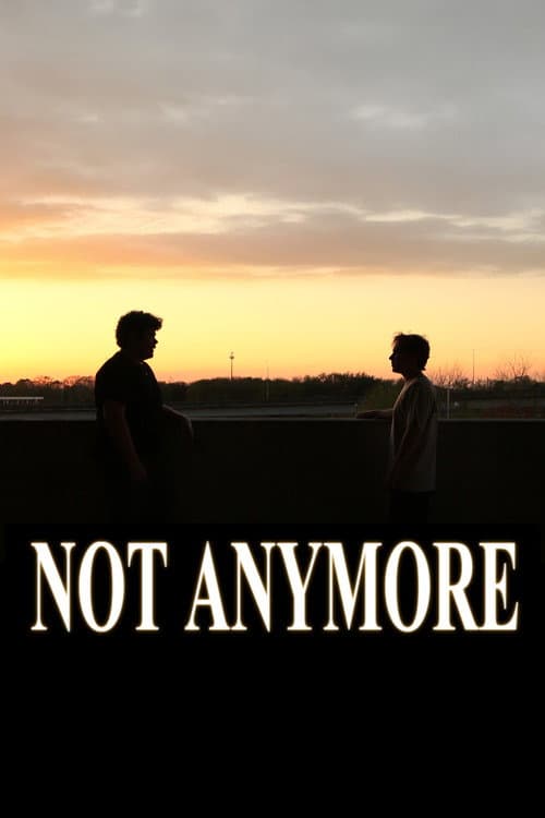Not Anymore