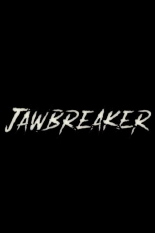 JAWBREAKER