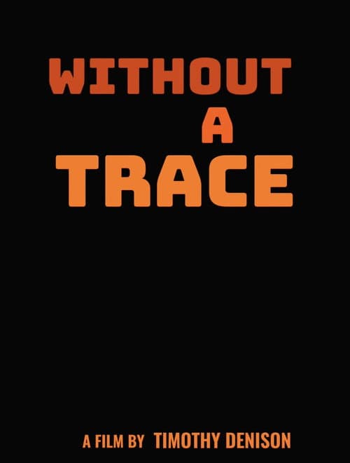 Without a Trace
