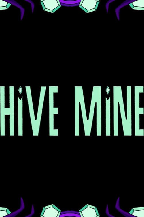 Hive Mine