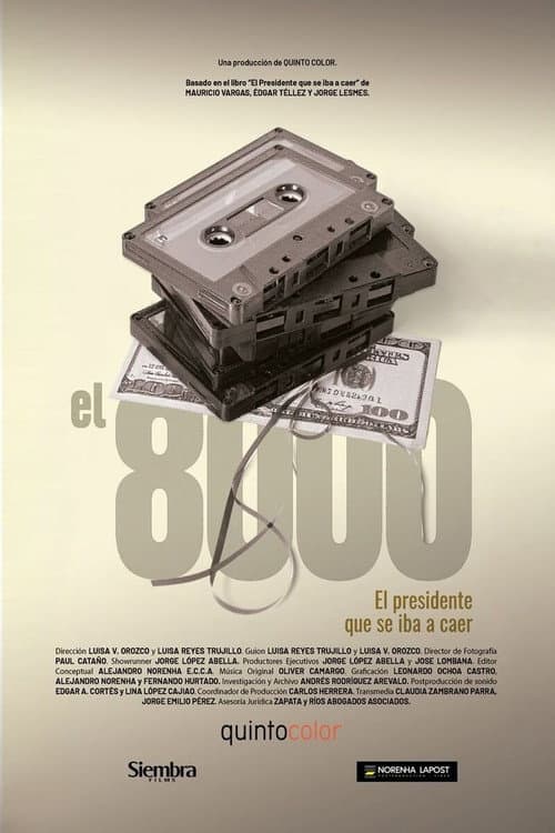 El 8000: El presidente que se iba a caer