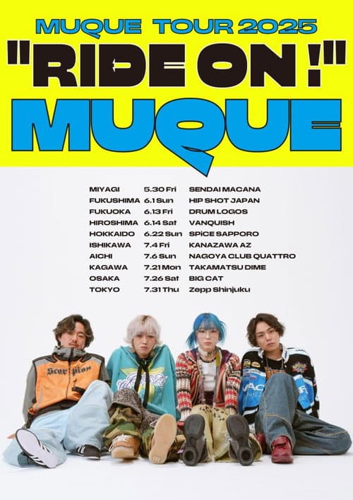 MUQUE TOUR 2025 "RIDE ON !" ＠Zepp Shinjuku