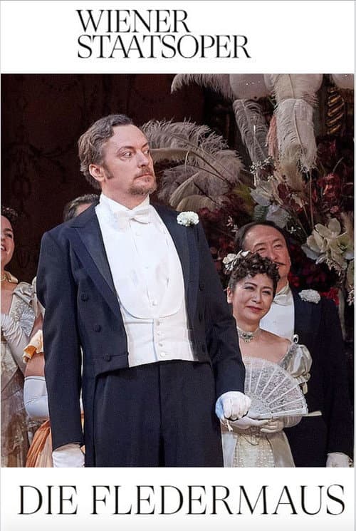 Die Fledermaus - Wiener Staatsoper