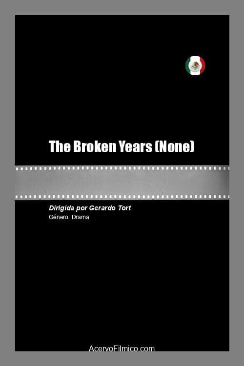 The Broken Years