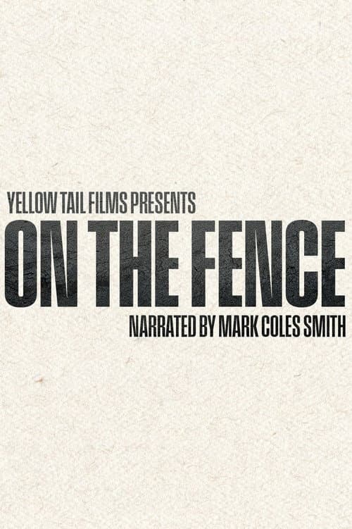On the Fence