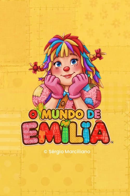 O Mundo de Emília - Sítio do Picapau Amarelo