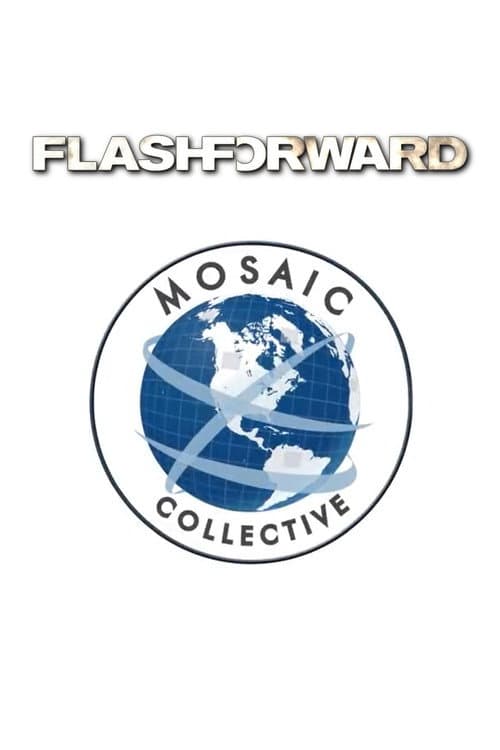 FlashForward: Mosaic Collective Interviews