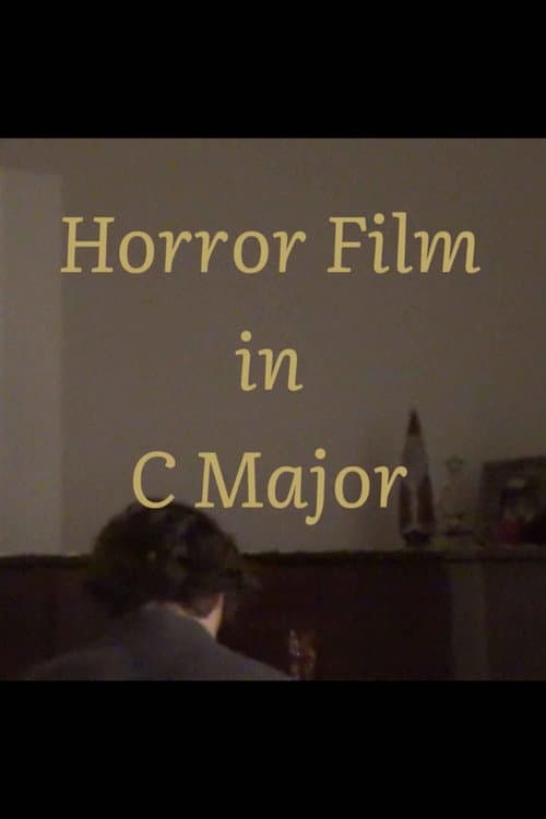 Horror Film in C Major
