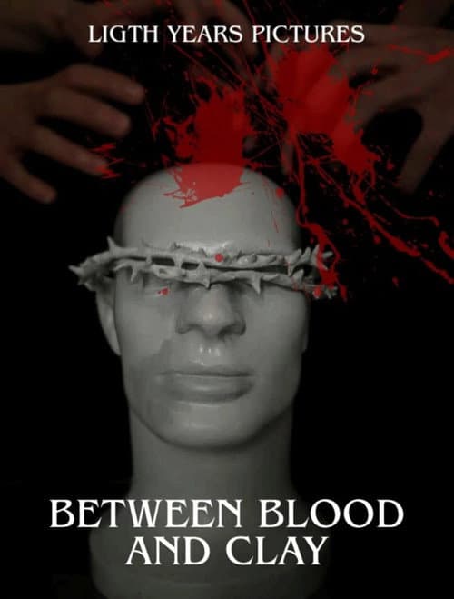 Between Blood and Clay