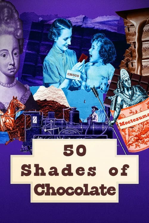50 Shades of Chocolate