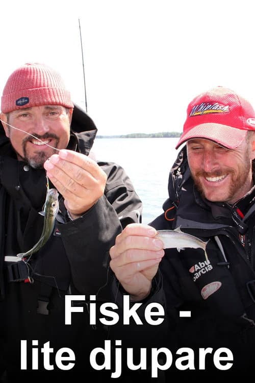 Fiske - lite djupare