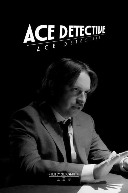 Ace Detective: Ace Detective