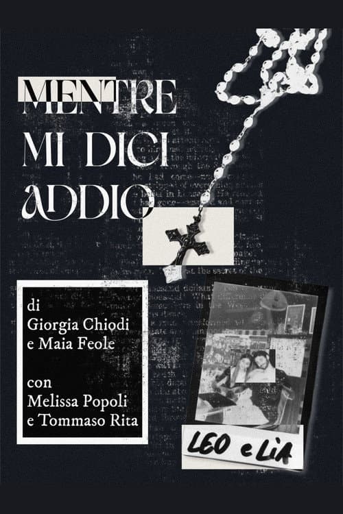 Mentre mi dici addio