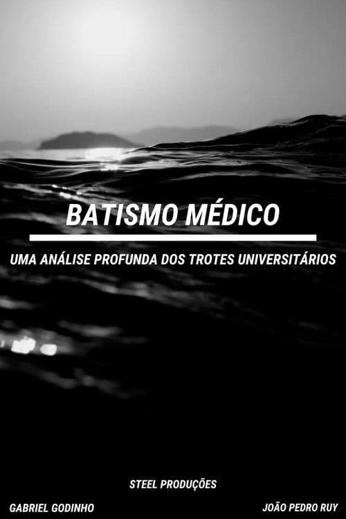 Medical Baptism: An In-Depth Analysis of University Hazing