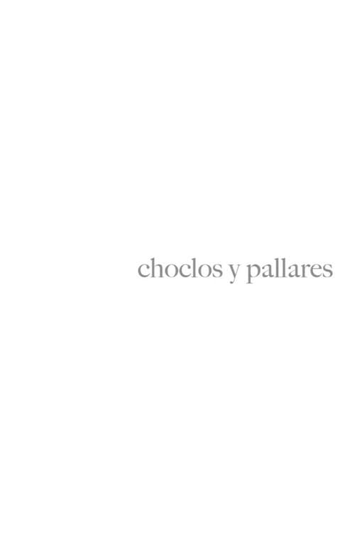 Choclos y Pallares