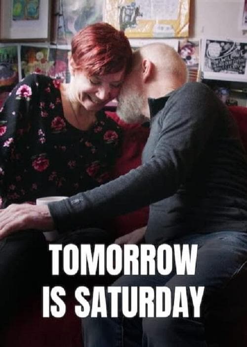 Tomorrow is Saturday
