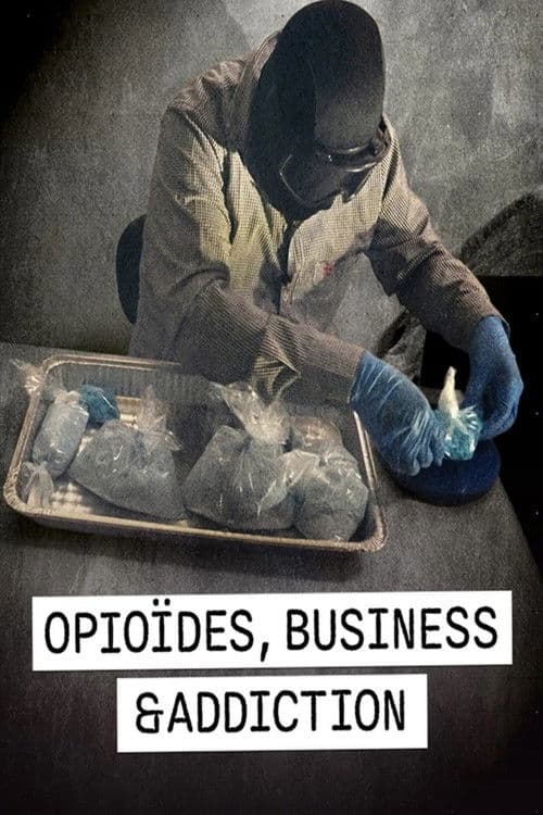 OpioĂŻdes, business et addiction