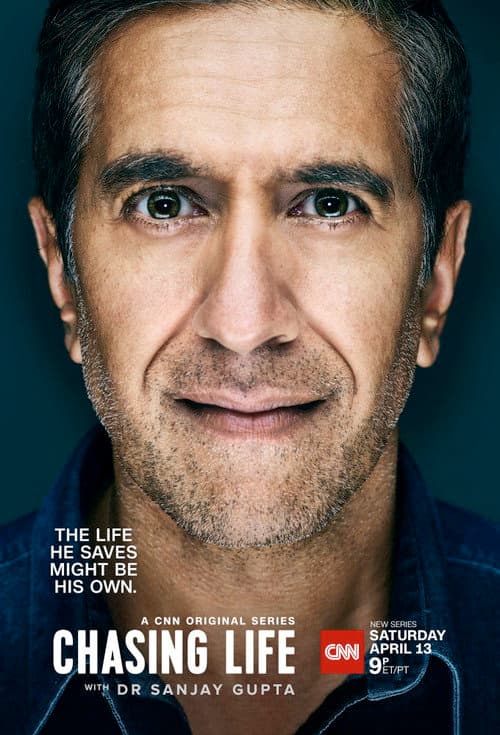 Chasing Life With Dr. Sanjay Gupta