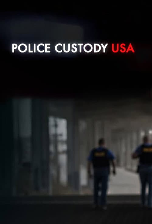 Police Custody USA